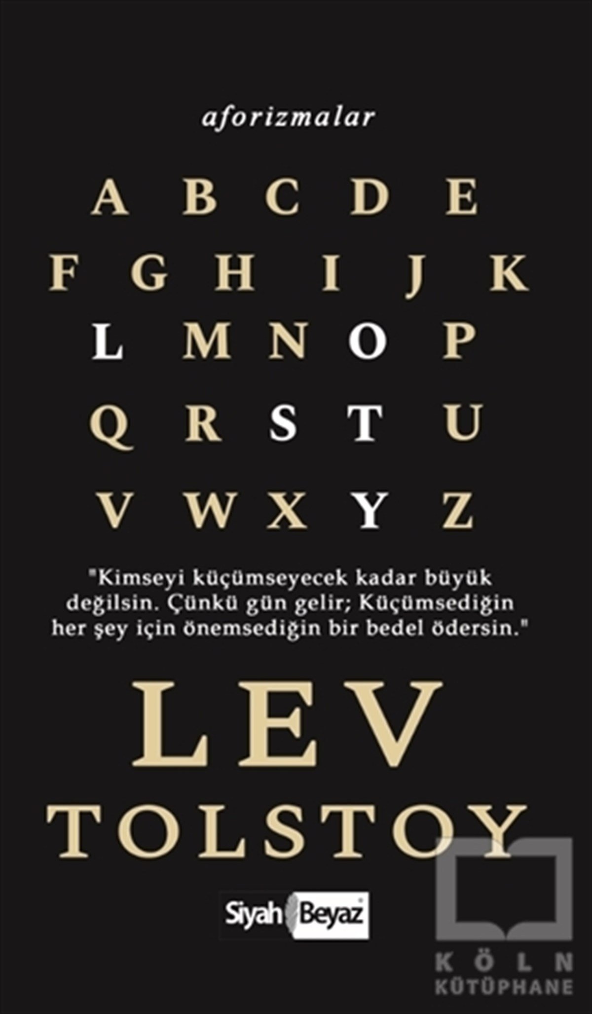 Lev TolstoyAforizmaAforizmalar - Lev Tolstoy
