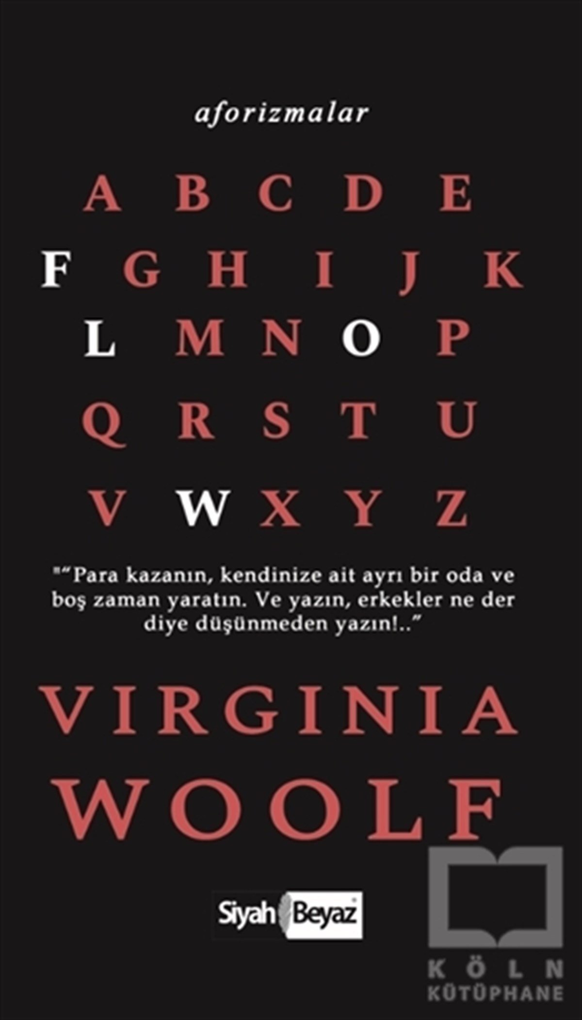 Virginia WoolfAforizmaAforizmalar - Virginia Woolf