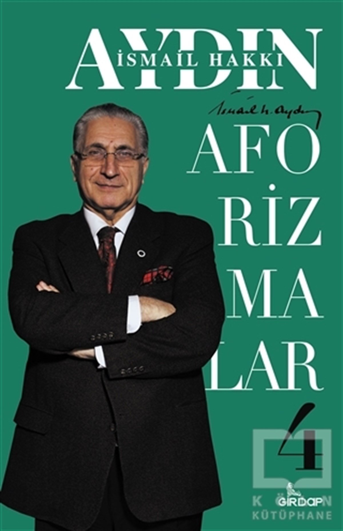 İsmail Hakkı AydınAforizmaAforizmalar 4