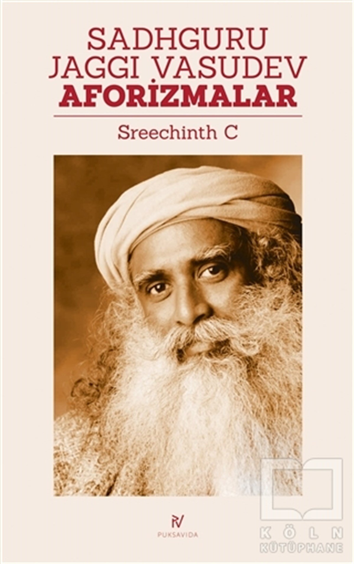 Sadhguru Jaggi VasudevYoga -MeditasyonAforizmalar
