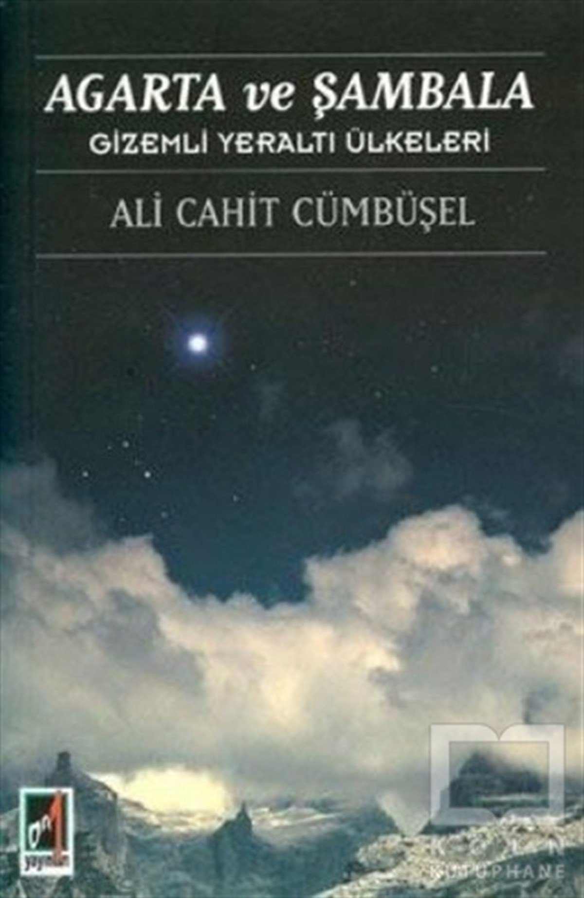 Ali Cahit CümbüşelParapsikoloji KitaplarıAgarta ve Şambala