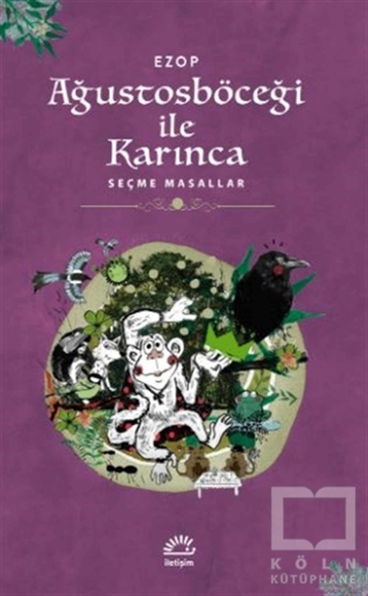 EzopKlasik Çocuk KitaplarıAğustosböceği İle Karınca