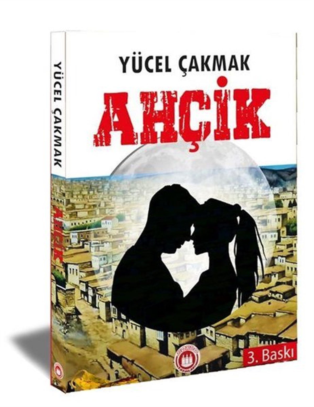 Yücel ÇakmakAşk Kitapları & Aşk RomanlarıAhçik
