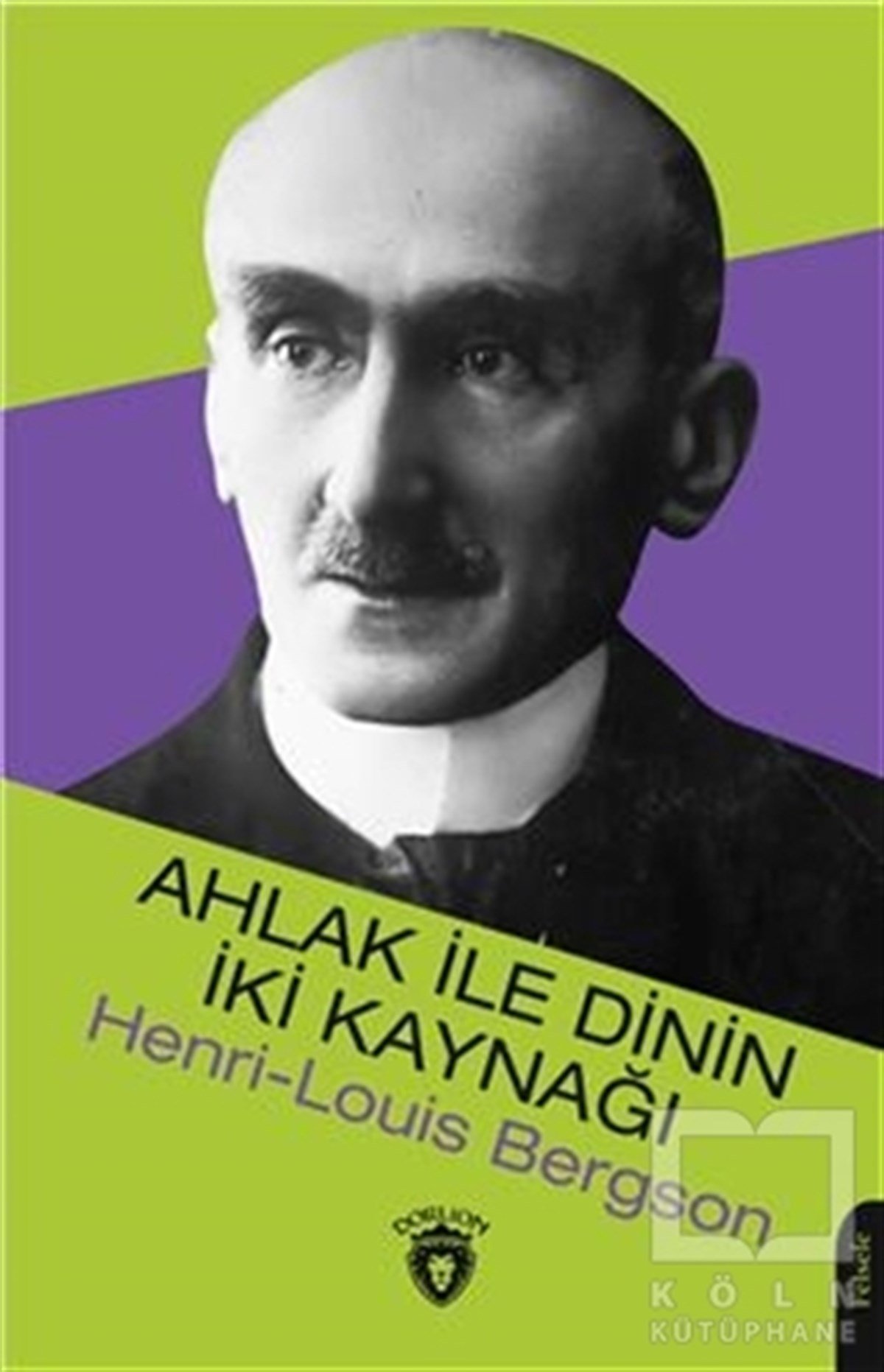 Henri-Louis BergsonDiğerAhlak İle Dinin İki Kaynağı