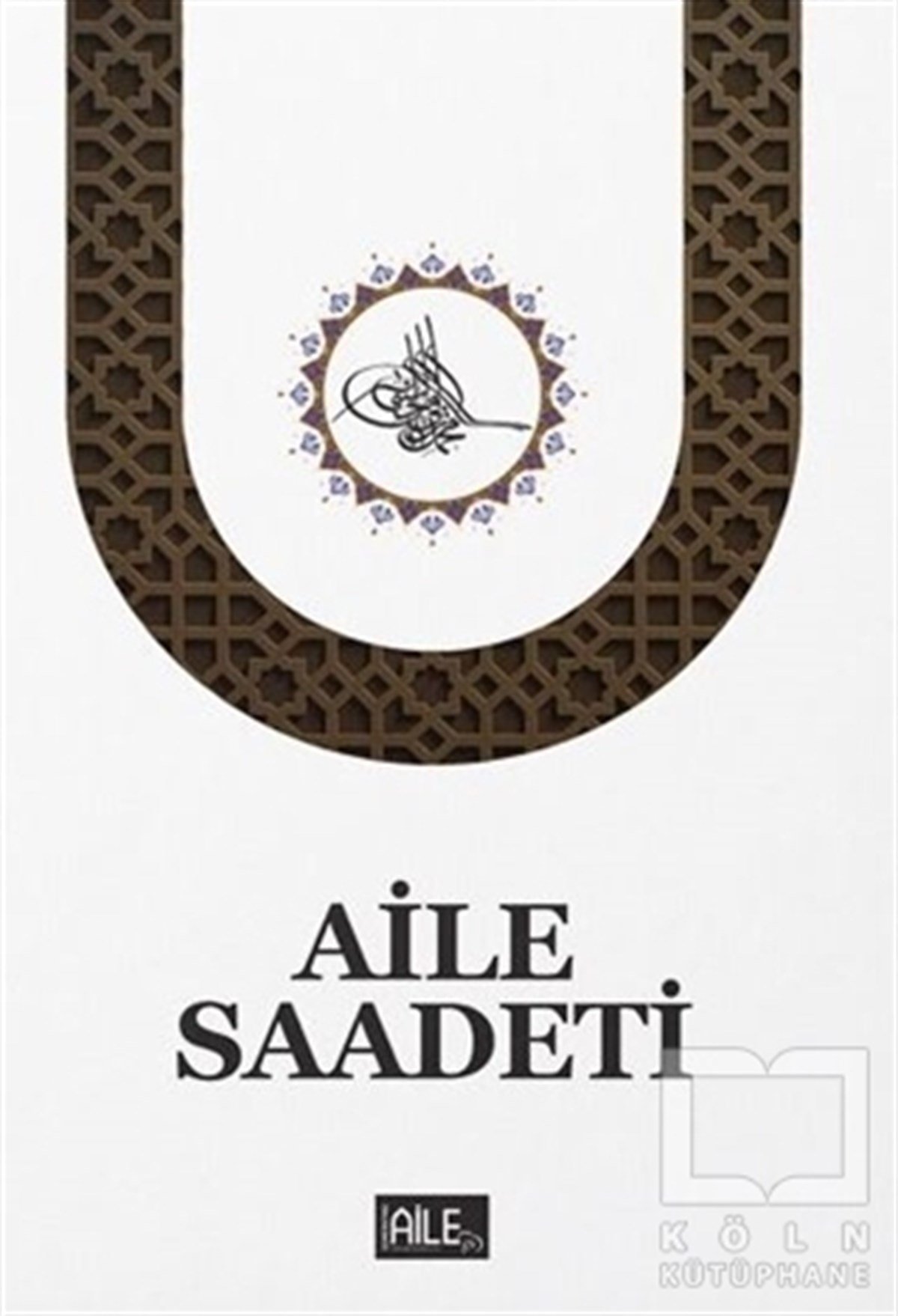 S. Muhammed Saki ElhüseyniDiğerAile Saadeti