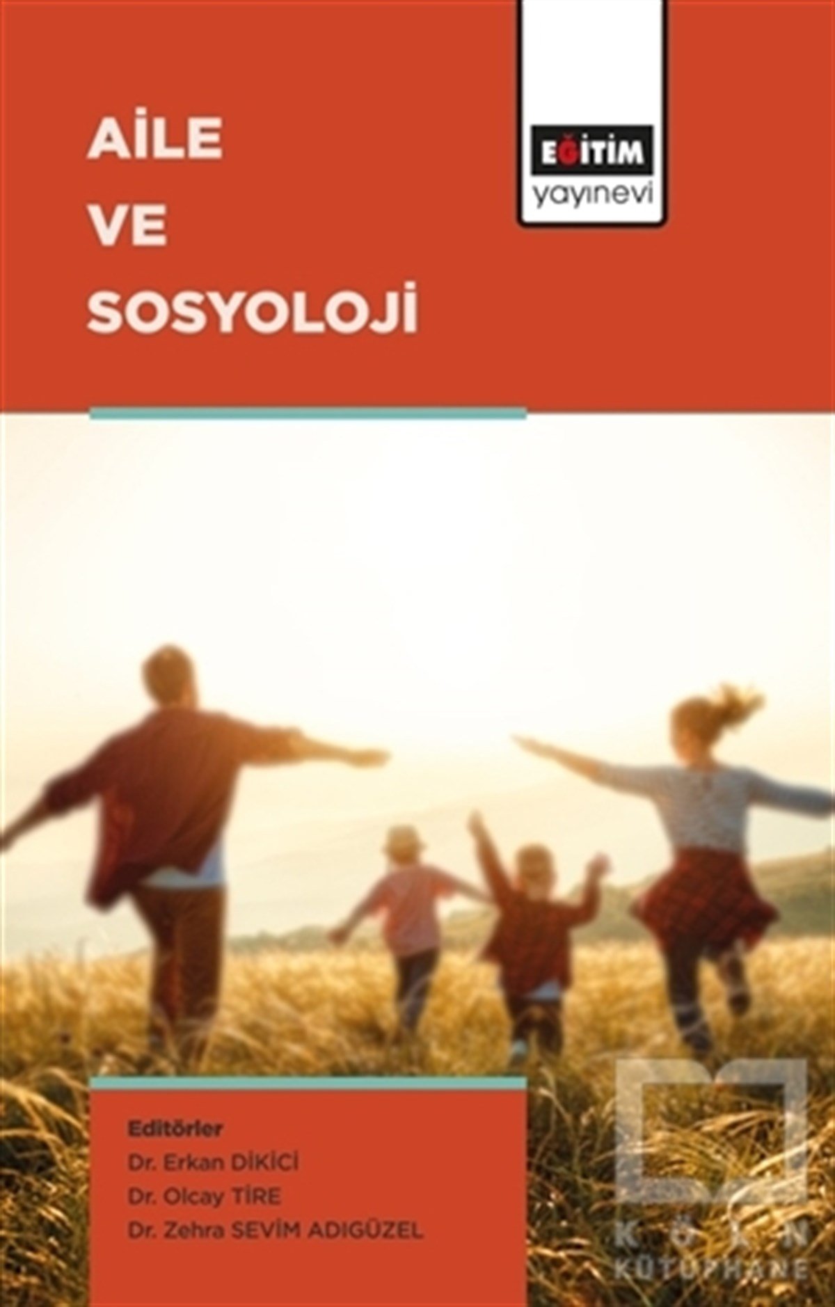 Erkan DikiciTürkçe Aile KitaplarıAile ve Sosyoloji