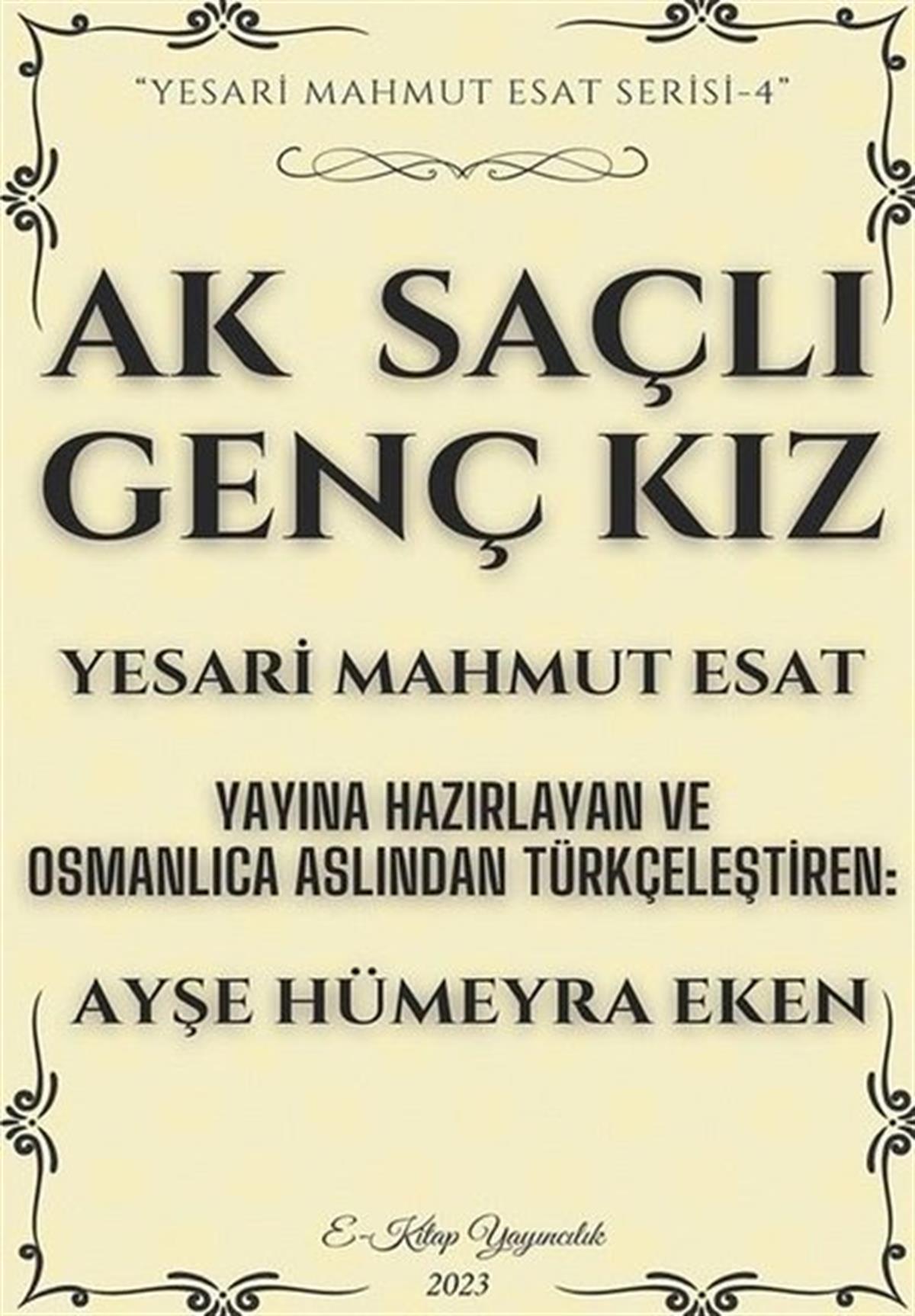Yesari Mahmut EsatTürkiye RomanAk Saçlı Genç Kız