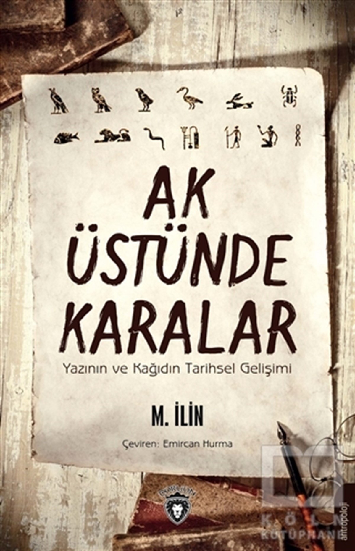 M. İlinAntropoloji KitaplarıAk Üstünde Karalar