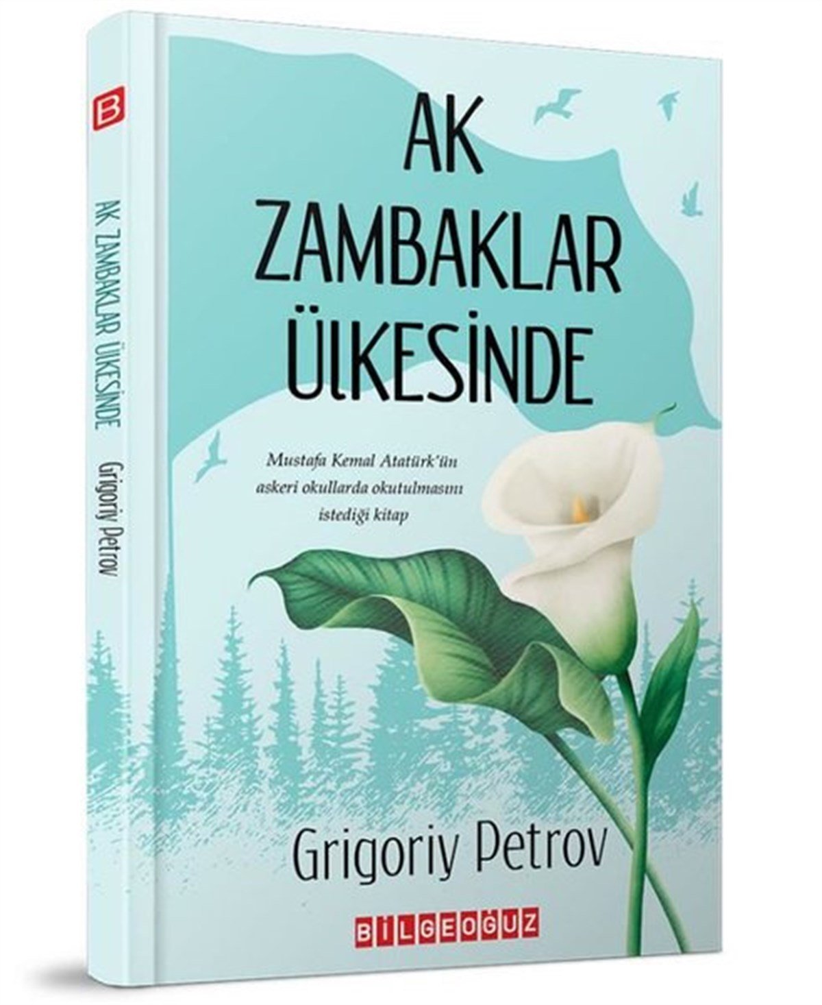 Grigory PetrovDünya RomanAk Zambaklar Ülkesinde