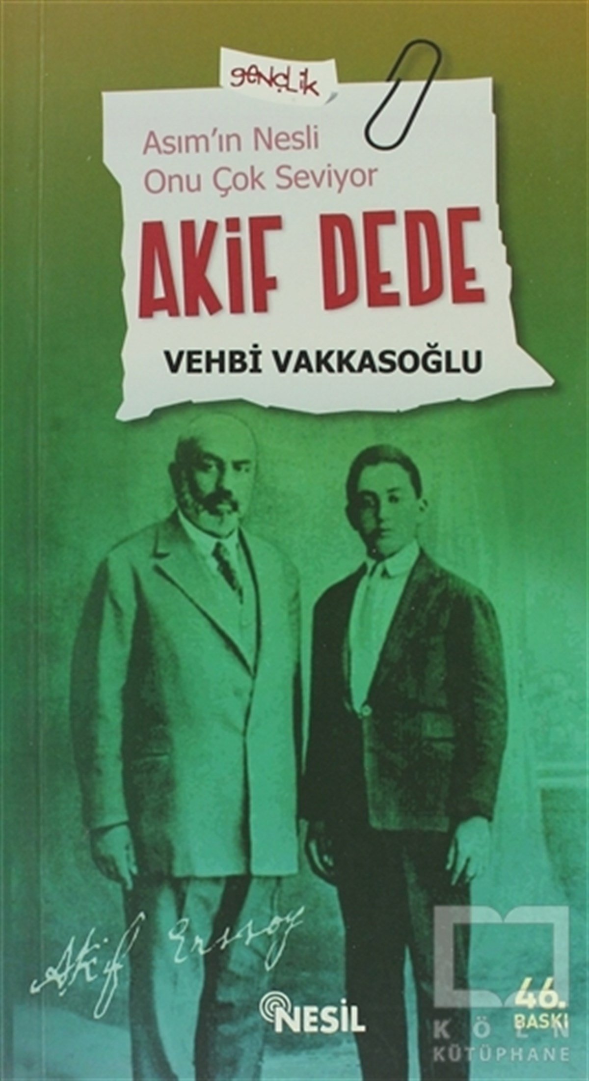 Vehbi VakkasoğluTürk EdebiyatıAkif Dede