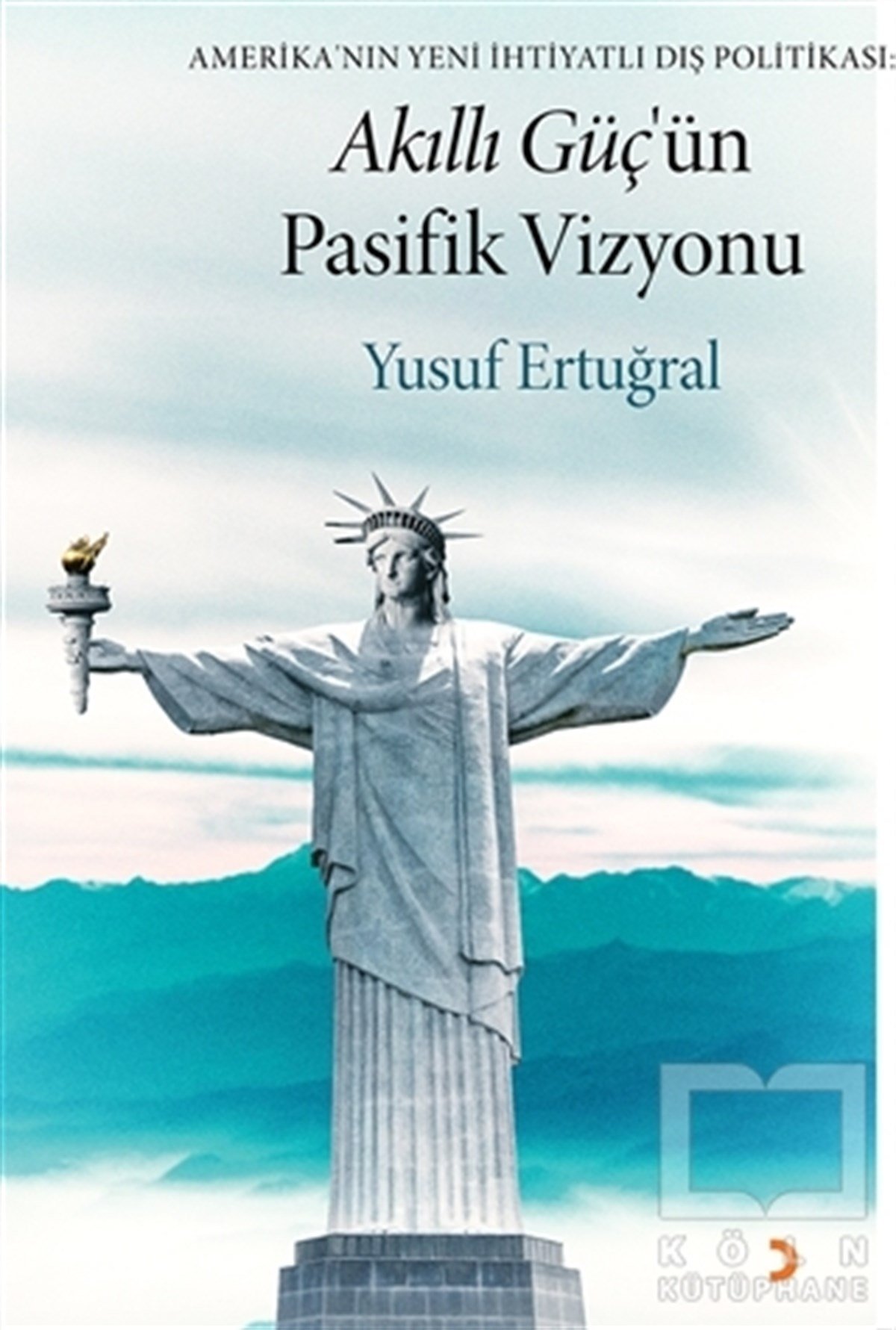 Yusuf ErtuğralDünya EkonomisiAkıllı Güç’ün Pasifik Vizyonu