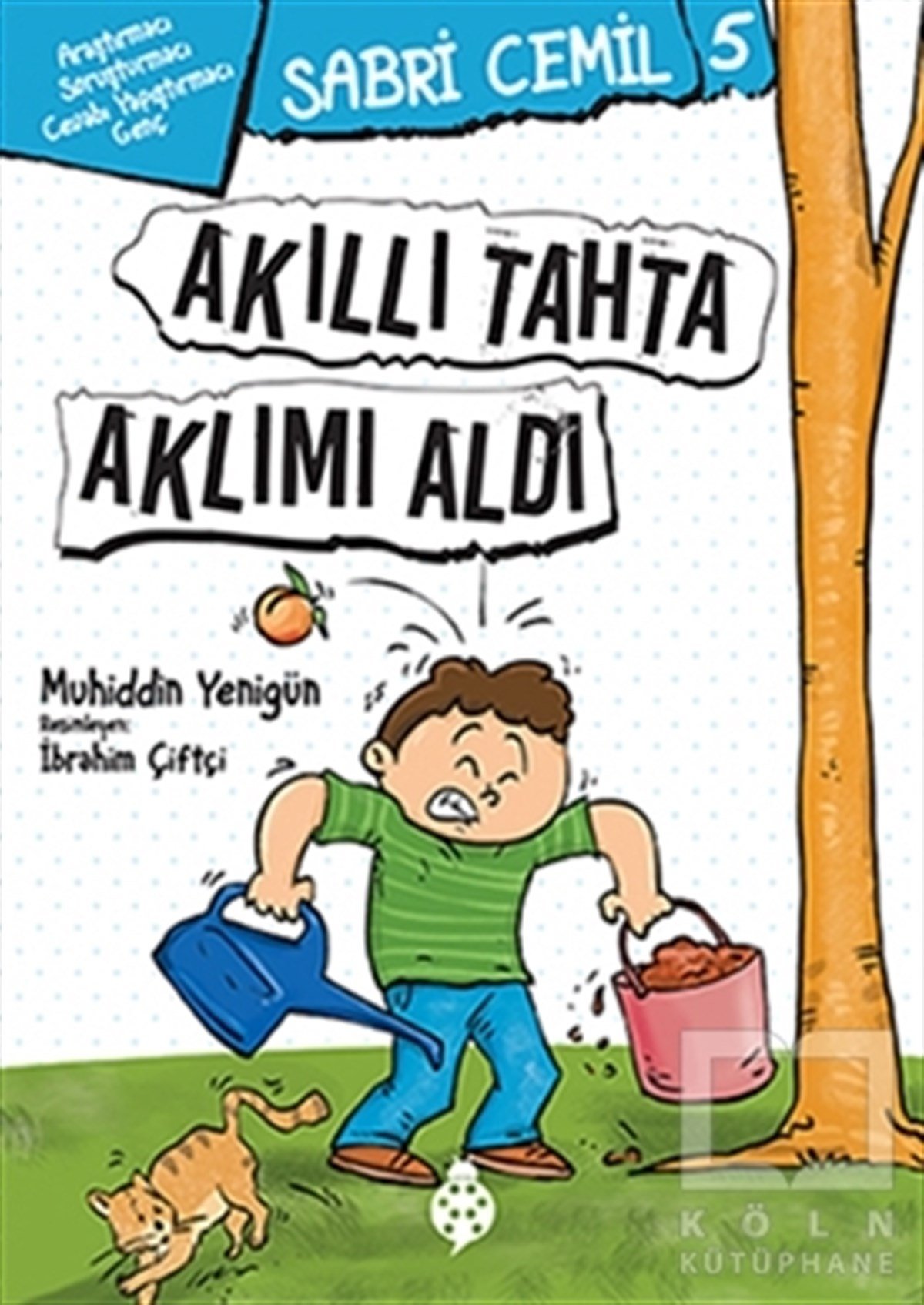 Muhiddin YenigünRoman-ÖyküAkıllı Tahta Aklımı Aldı