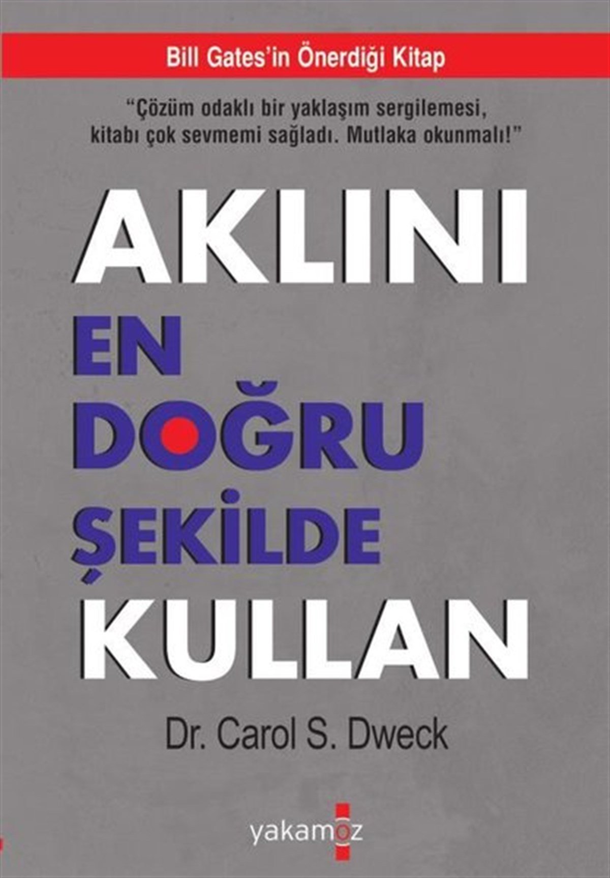 S. DweckPsikoloji BilimiAklını En Doğru Şekilde Kullan