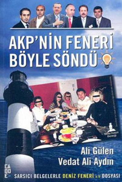 Ali GülenTürkiye Siyaseti ve Politikası KitaplarıAKP'nin Feneri Böyle Söndü