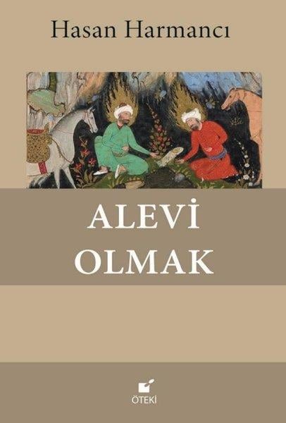 Hasan HarmancıAlevilik & Bektaşilik KitaplarıAlevi Olmak