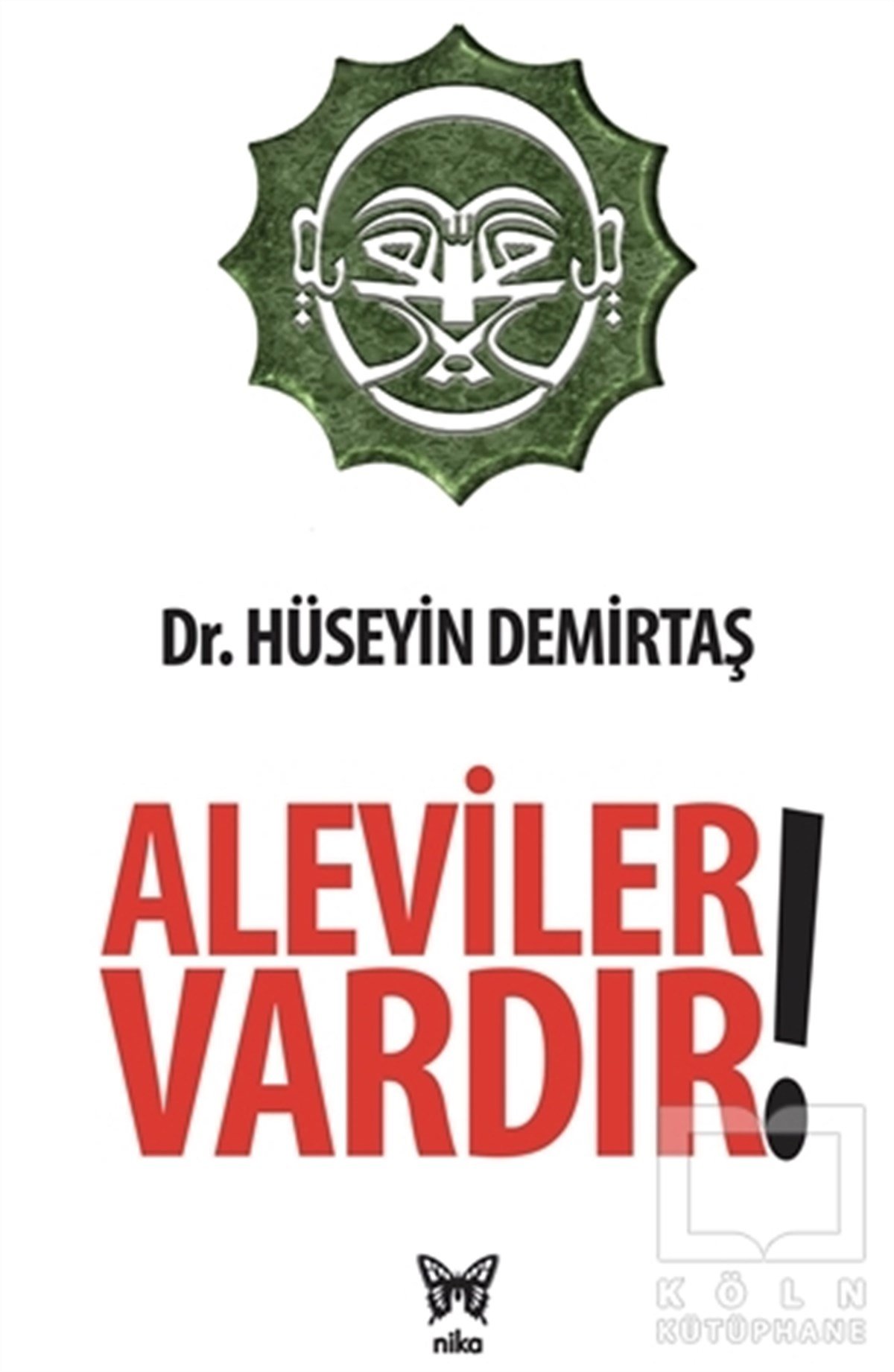 Hüseyin DemirtaşAlevilik-BektaşilikAleviler Vardır