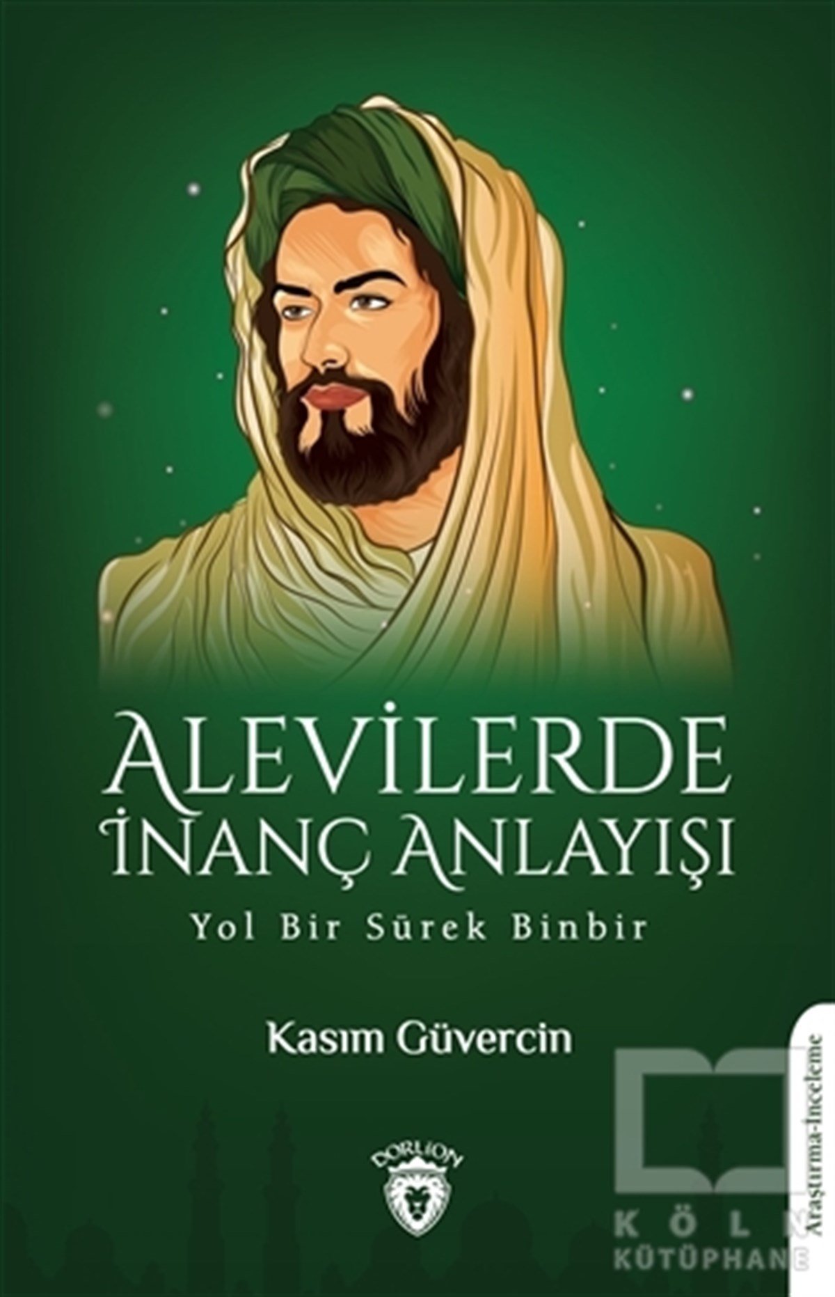 Kasım GüvercinAndereAlevilerde İnanç Anlayışı