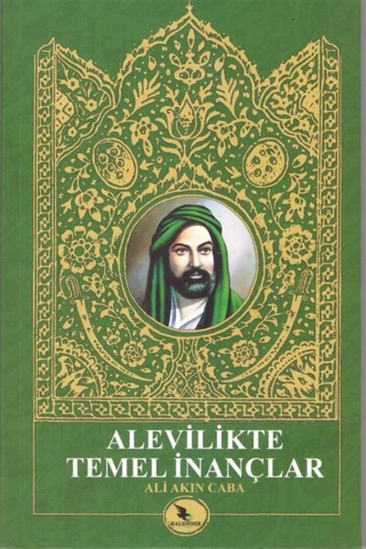 Ali Akın CabaAlevilik & Bektaşilik KitaplarıAlevilikte Temel İnançlar