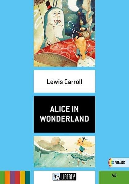 Lewis CarrollChildren and TeenAlice in Wonderland (Step Up) A2