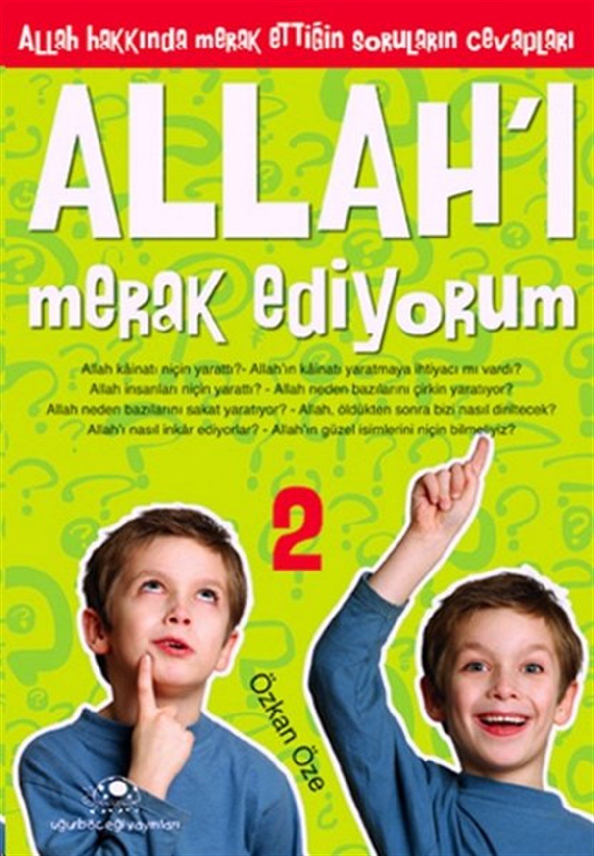 Özkan ÖzeIslami Çocuk KitaplariAllah'ı Merak Ediyorum 2