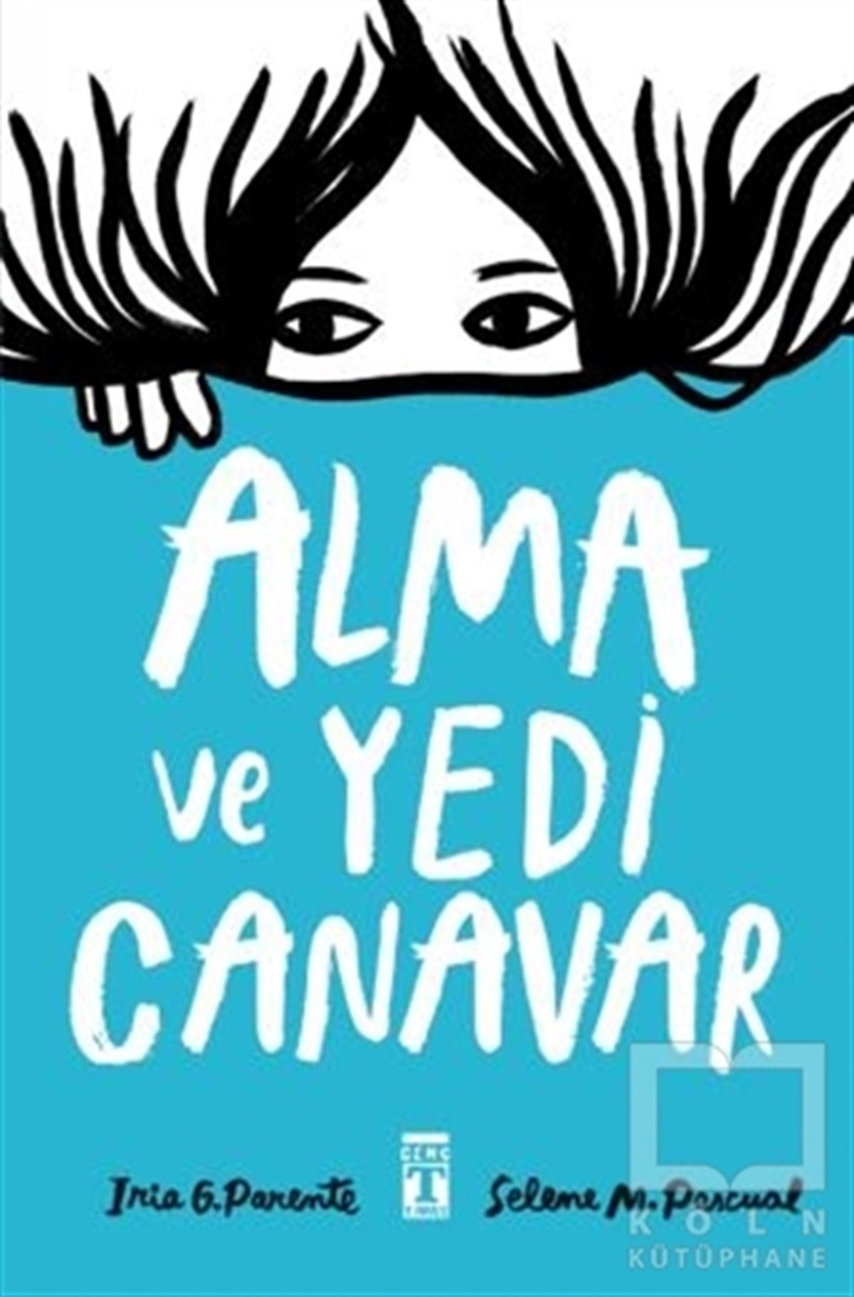 Iria G. ParenteÇocuk RomanlarıAlma ve Yedi Canavar