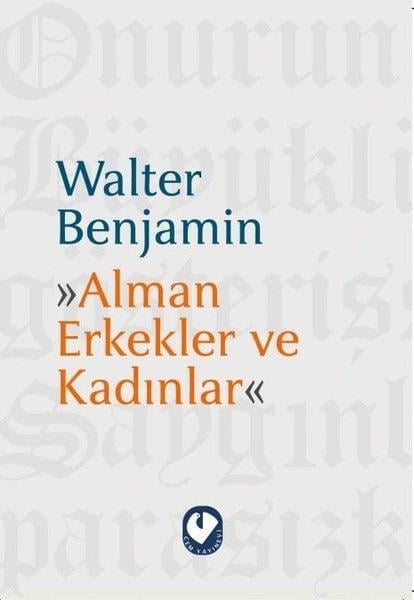 Walter BenjaminDünya Siyaseti ve PolitikasıAlman Erkekler ve Kadınlar