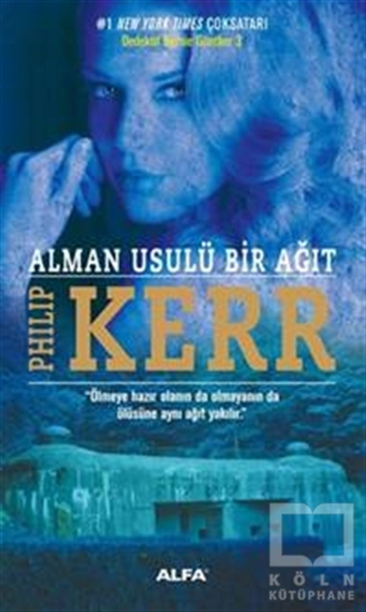 Philip KerrPolisiyeAlman Usulü Bir Ağıt