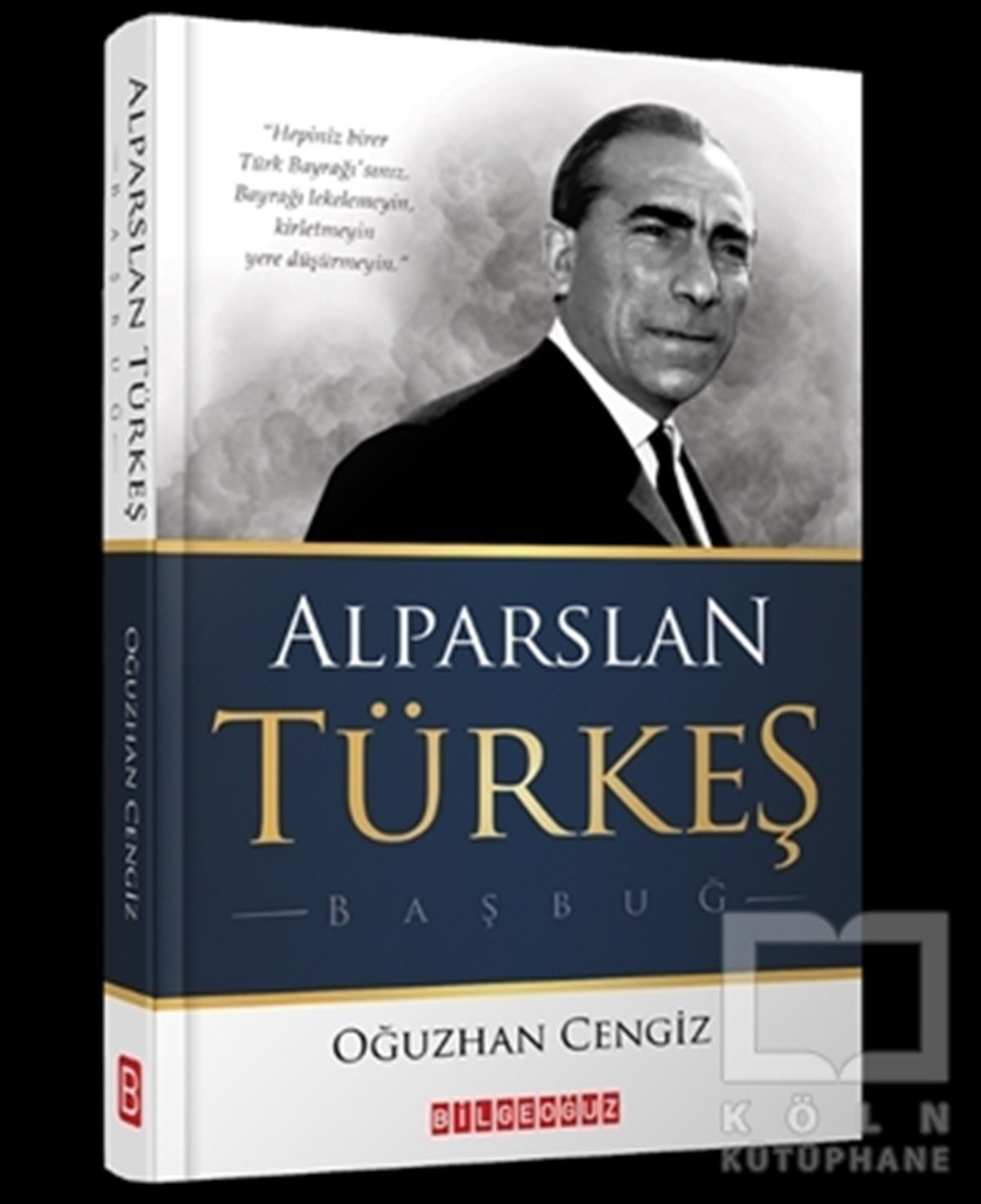 Oğuzhan CengizAraştırma & İnceleme ve Referans KitaplarıAlparslan Türkeş