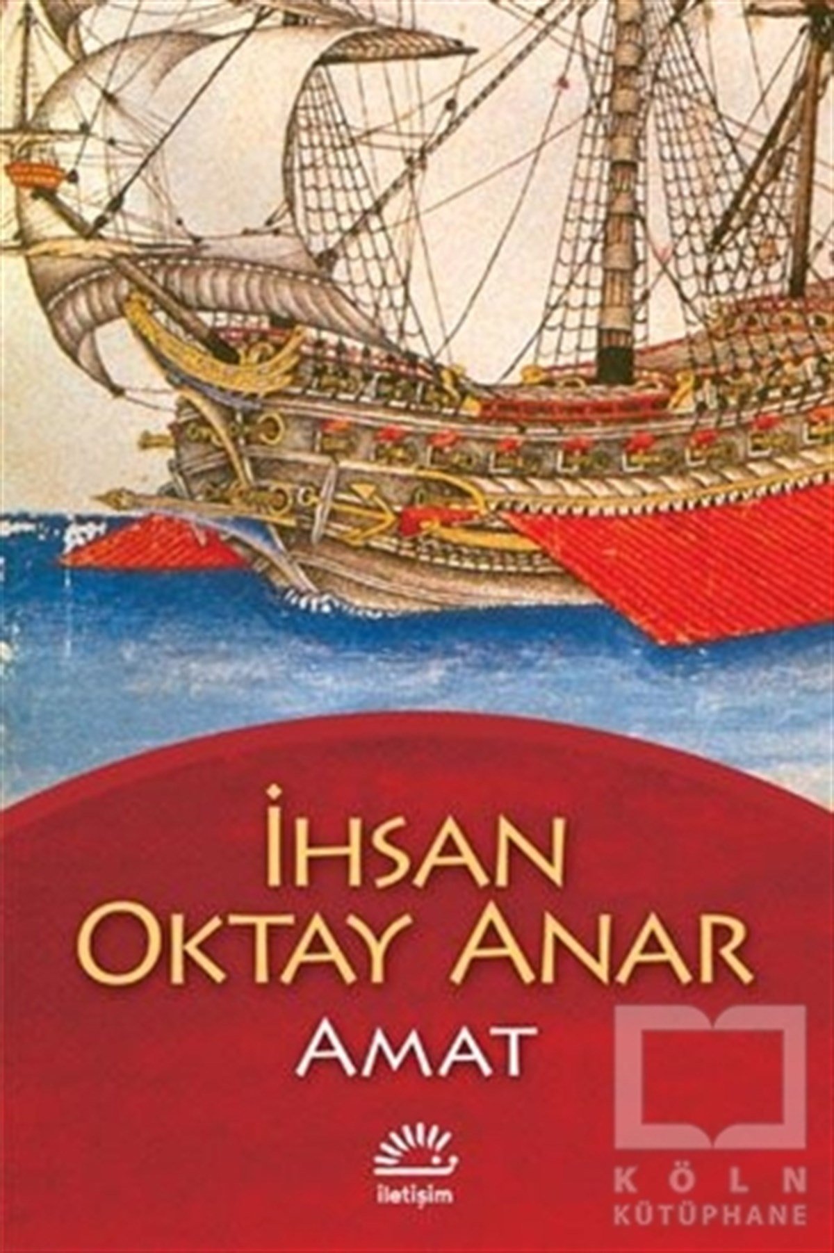 İhsan Oktay AnarTarihsel RomanlarAmat