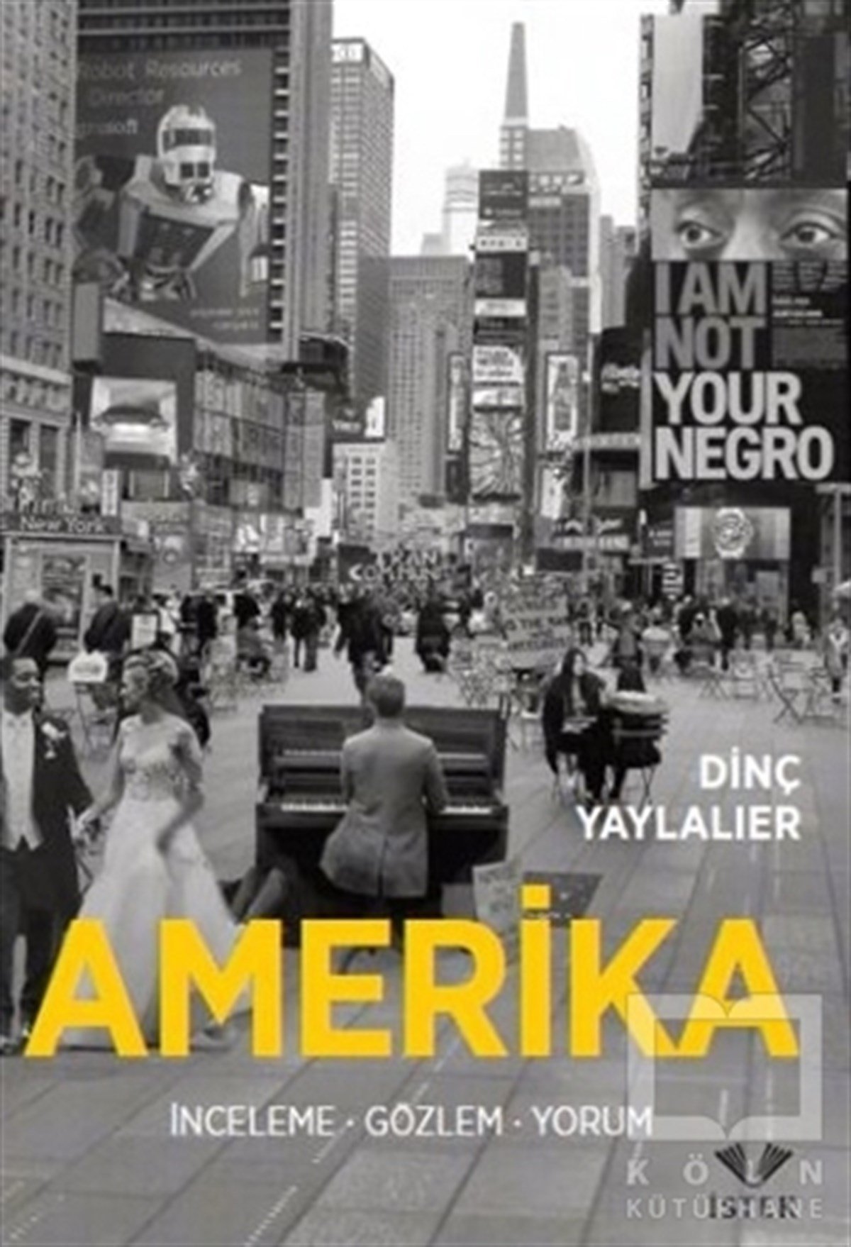 Dinç YaylalıerÜlke RehberleriAmerika
