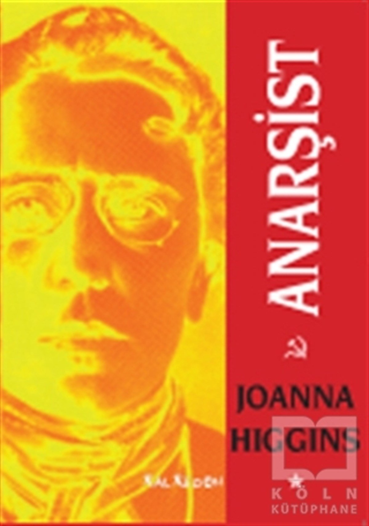 Joanna HigginsRomanAnarşist