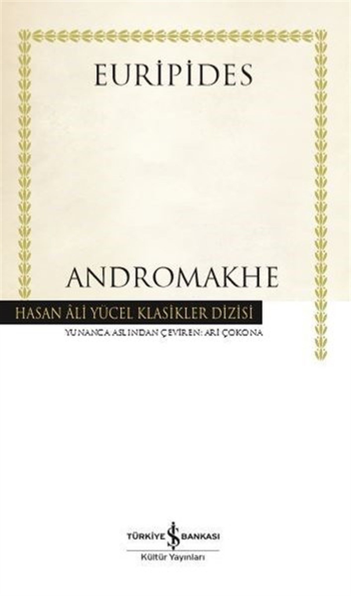 EuripidesDünya KlasikleriAndromakhe-Hasan Ali Yücel Klasikler