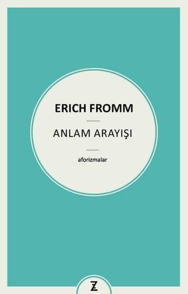 Erich FrommFelsefe BilimiAnlam Arayışı