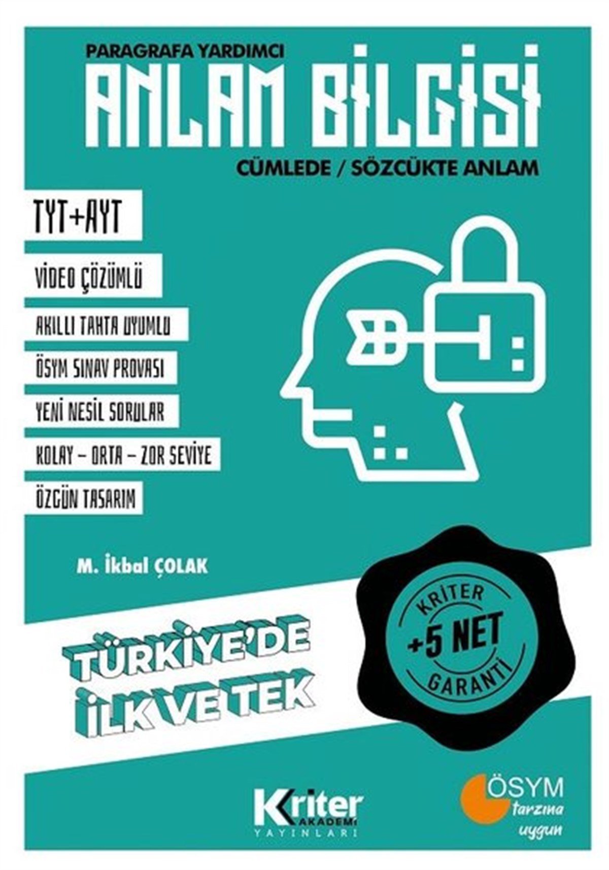 M. İkbal ÇolakTemel Yeterlilik Testi - Alan Yeterlilik Testi (YKS-TYT/AYT)Anlam Bilgisi-5 Net Garantili-Türkiye'de İlk ve Tek