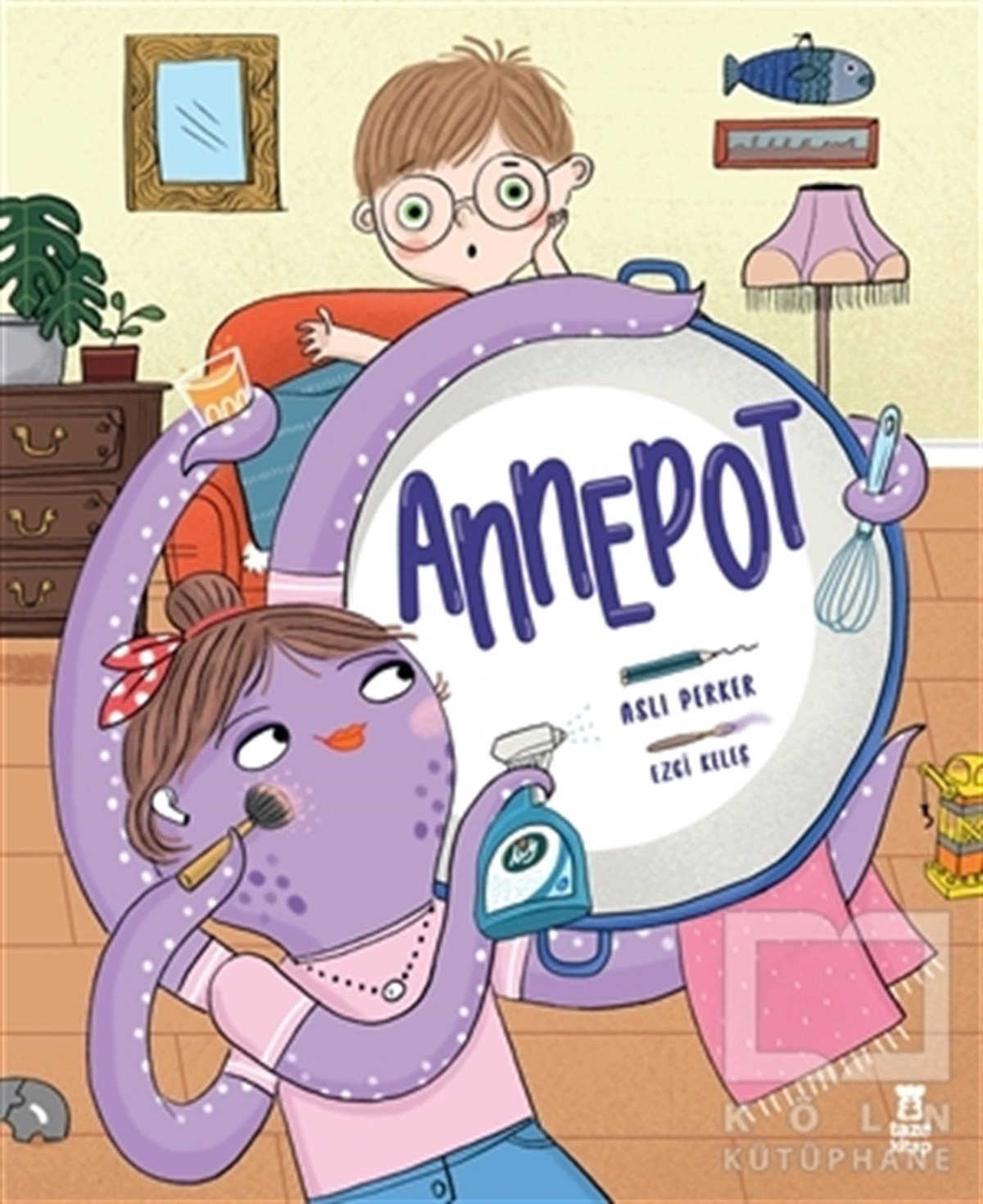 Aslı PerkerÇocuk Hikaye KitaplarıAnnepot