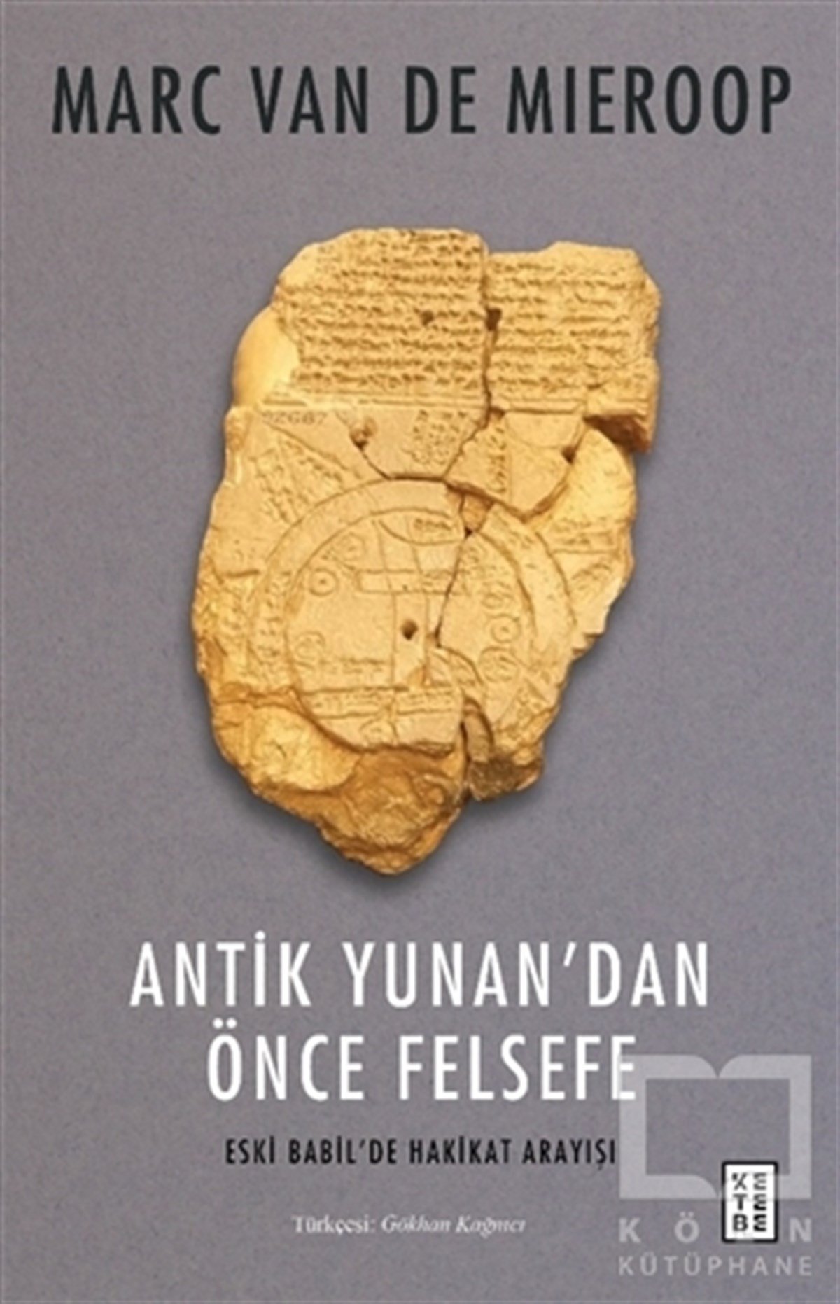 Marc Van De MieroopAraştıma-İnceleme-ReferansAntik Yunan’dan Önce Felsefe