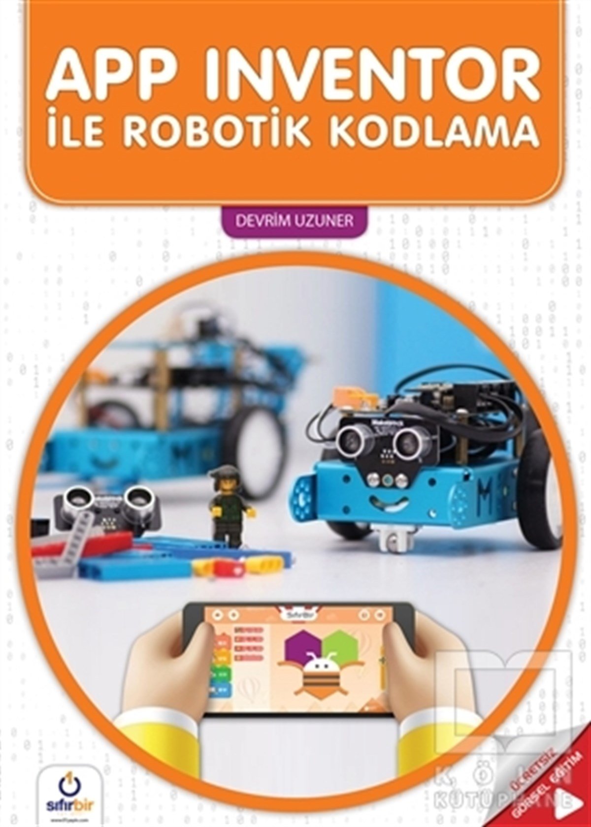 Devrim UzunerMühendislikAPP Inventor ile Robotik Kodlama