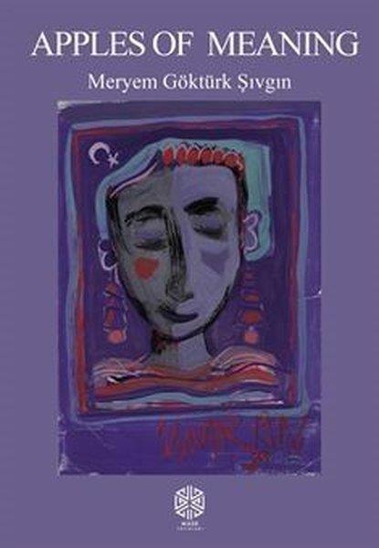Meryem Göktürk ŞivginPoemsApples of Meaning