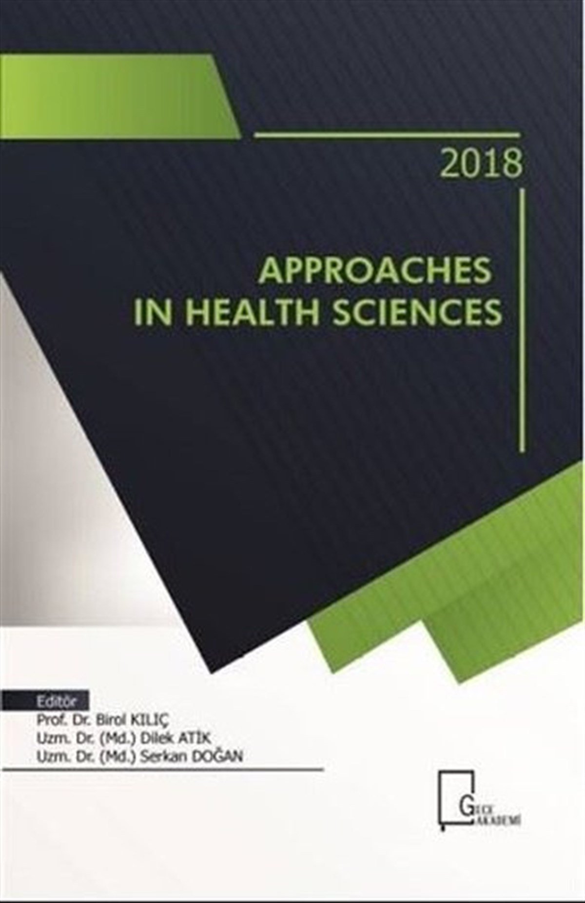 KolektifReferenceApproaches in Health Sciences