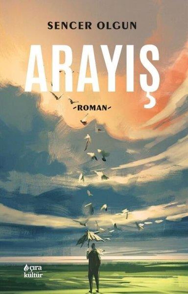 Sencer OlgunTürkiye RomanArayış