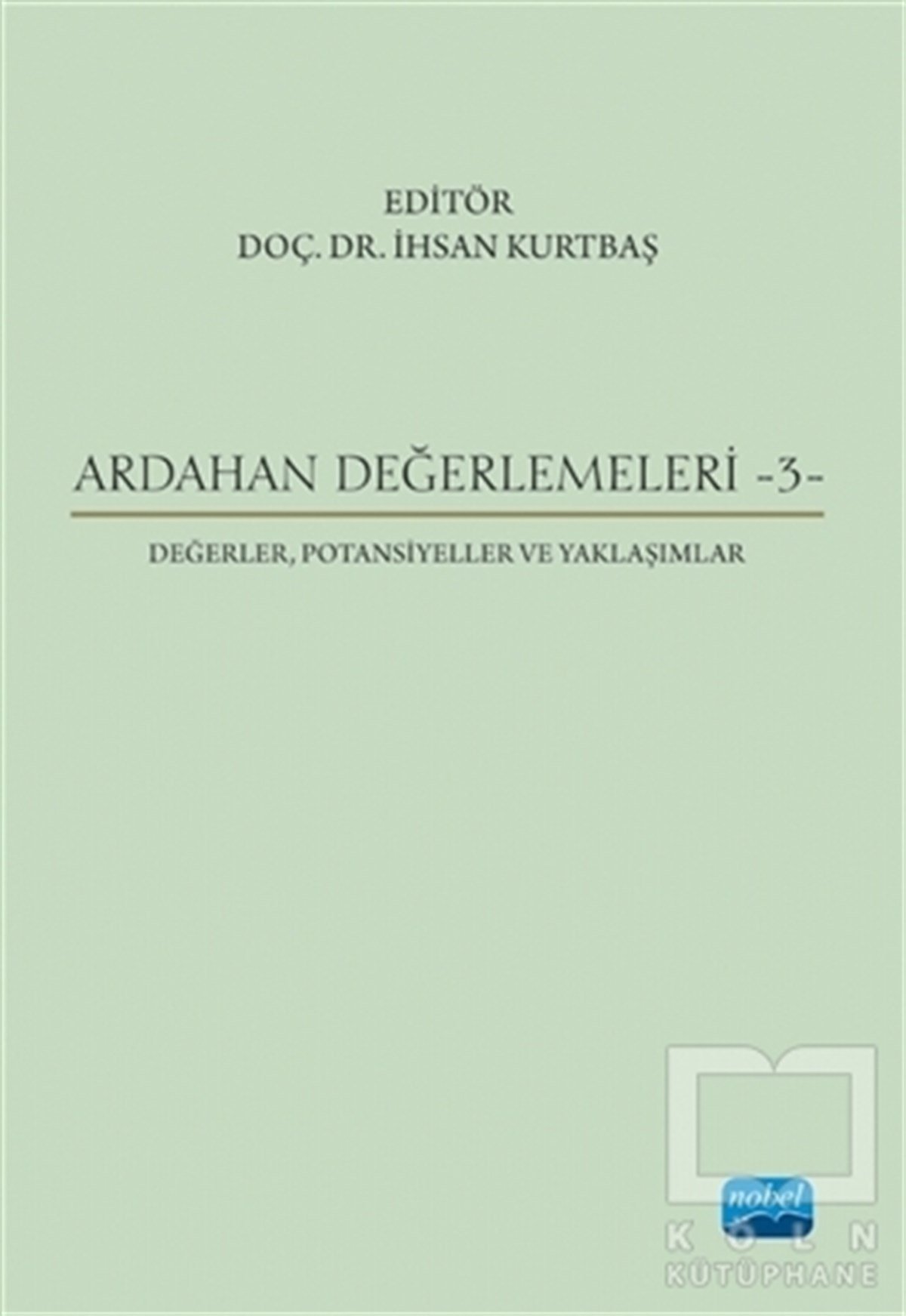 İhsan KurtbaşSosyal Bilimler KitaplarıArdahan Değerlemeleri 3