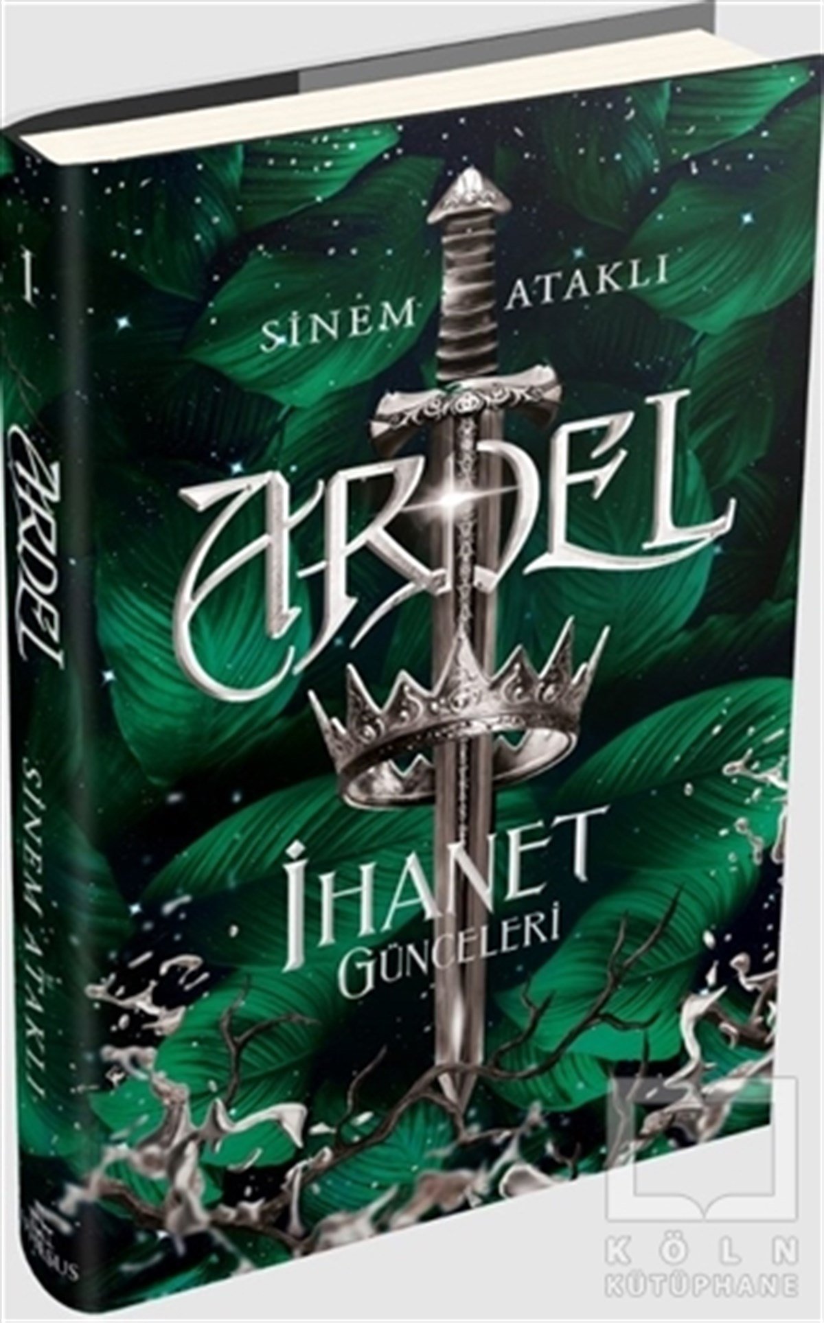 Sinem AtaklıTürkçe RomanlarArdel 1: İhanet Günceleri (Ciltli)