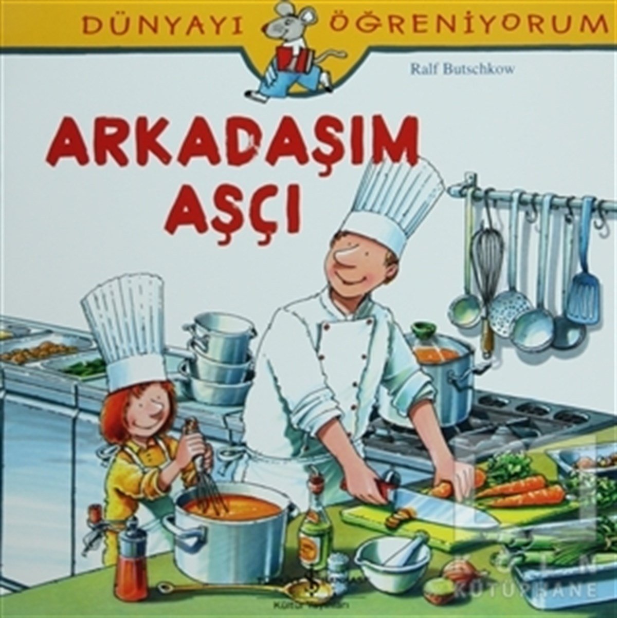 Ralf ButschkowHikayelerArkadaşım Aşçı