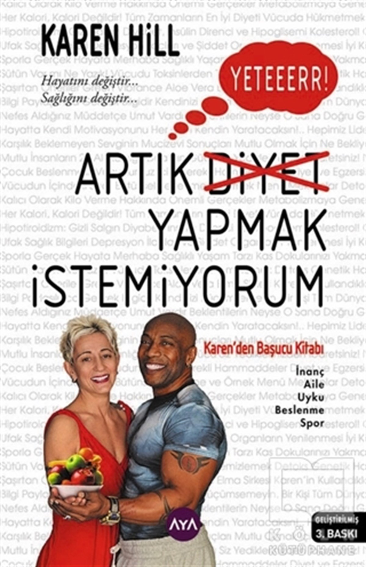 Karen HillKişisel GelişimArtık Diyet Yapmak İstemiyorum