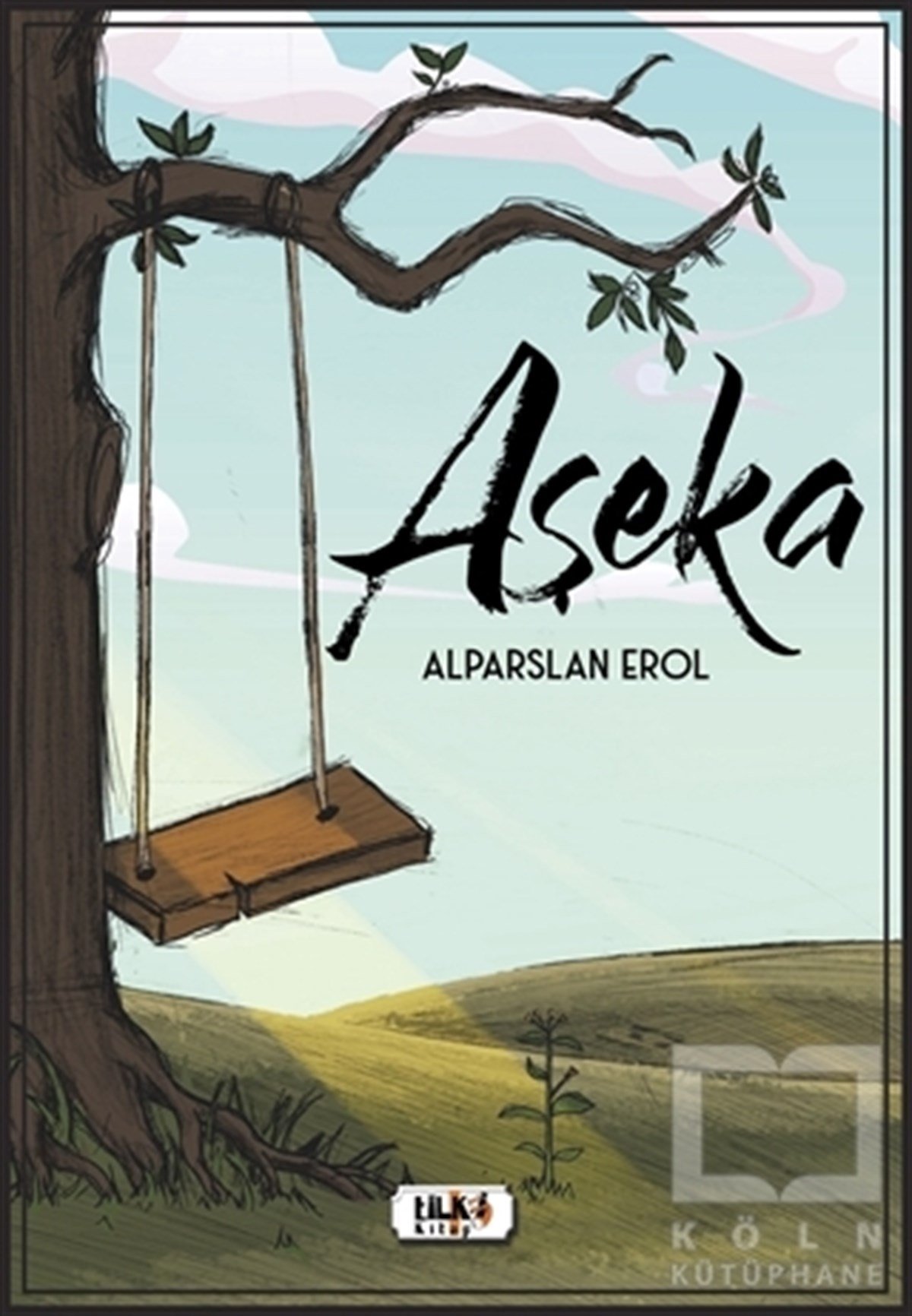 Alparslan ErolÇocuk RomanlarıAşeka