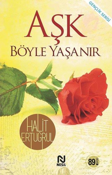 Halit ErtuğrulAnlatıAşk Böyle Yaşanır