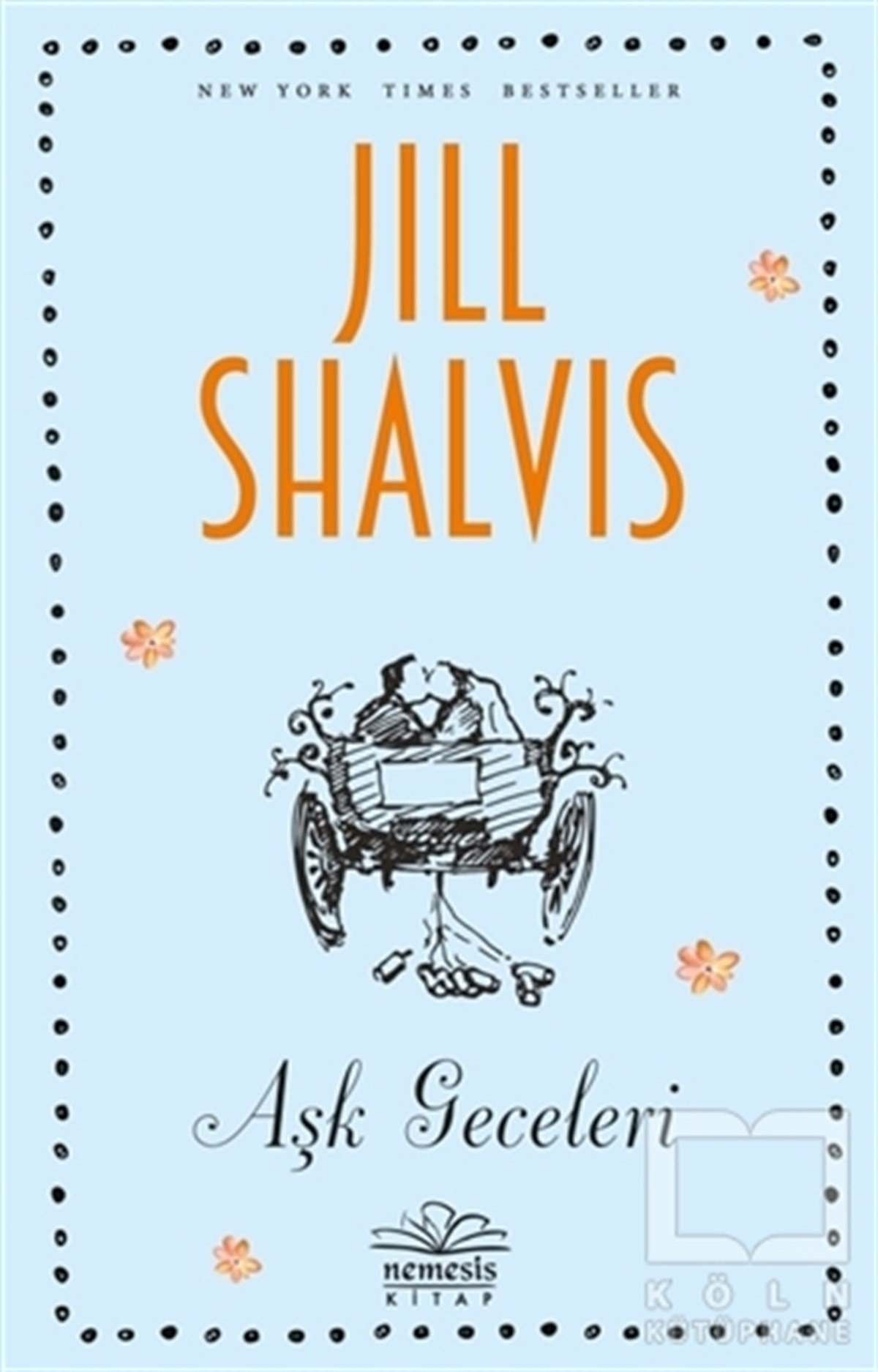 Jill ShalvisTürkçe RomanlarAşk Geceleri