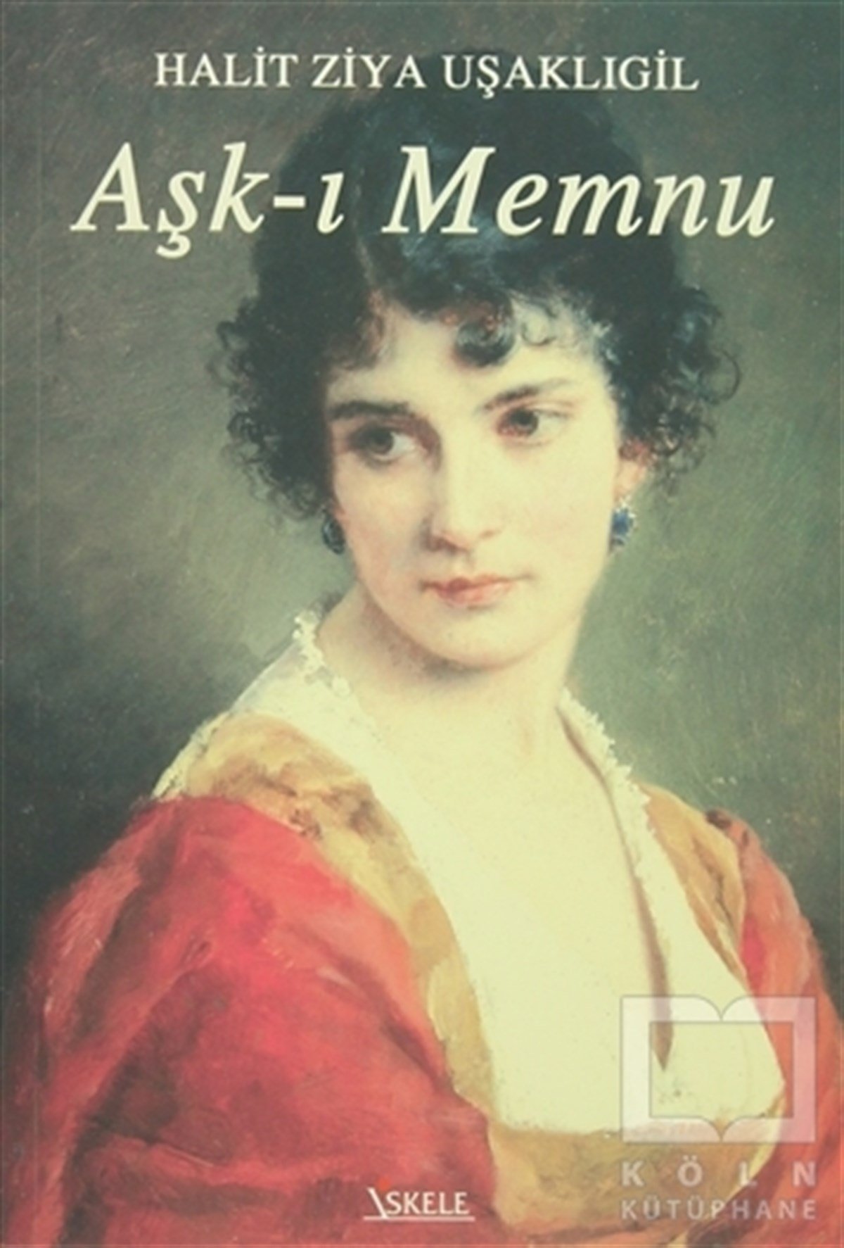 Halid Ziya UşaklıgilKlasiklerAşk-ı Memnu