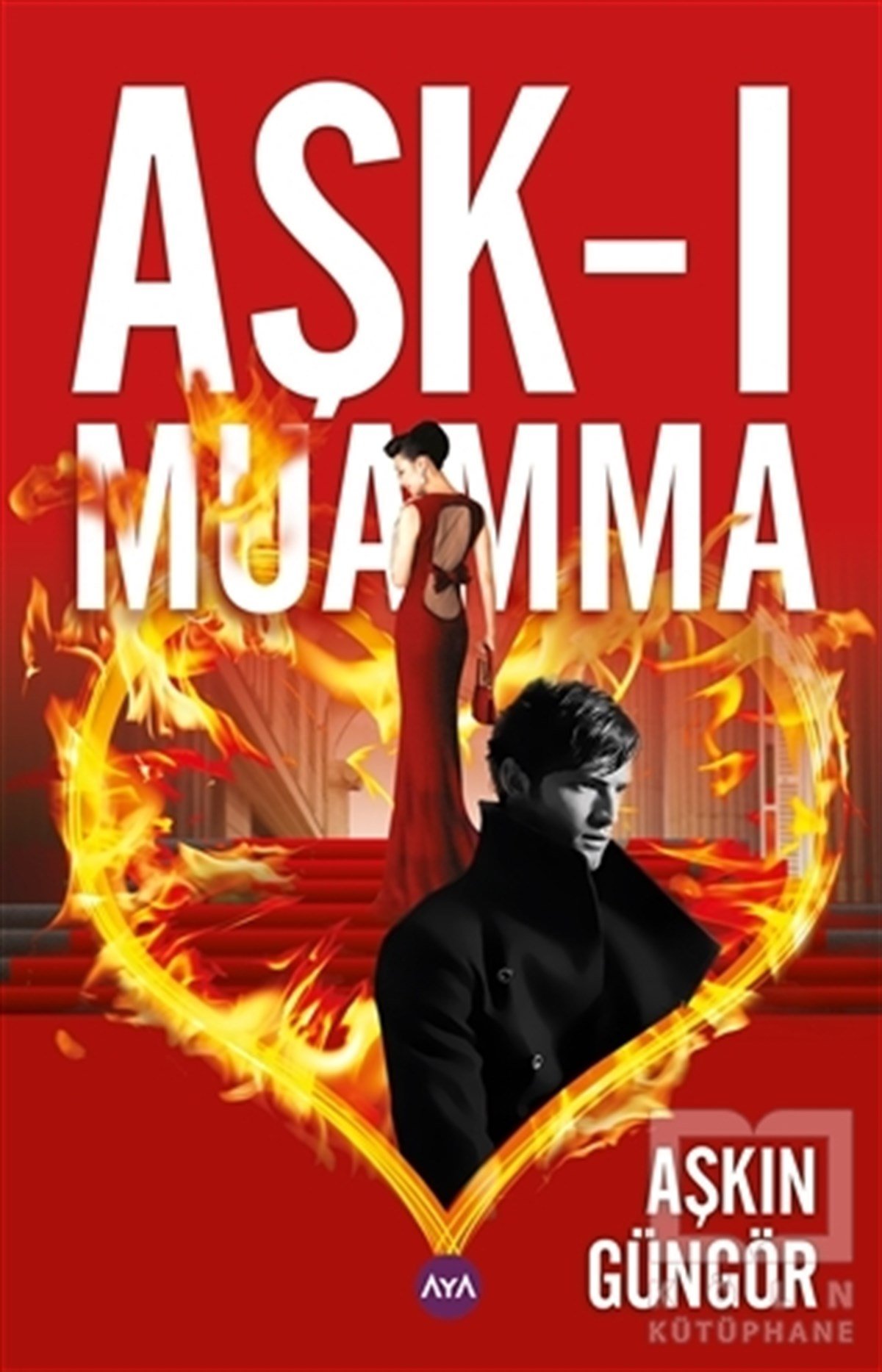 Aşkın GüngörRomanAşk-ı Muamma