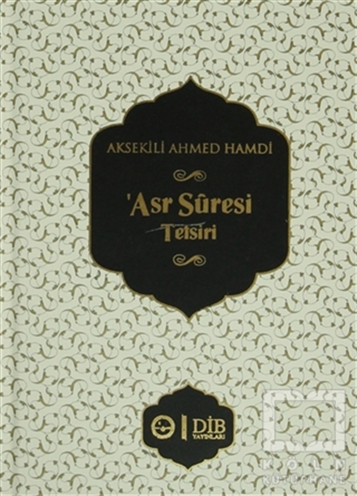 'Asr Suresi Tefsiri